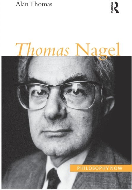 Alan Thomas - Thomas Nagel, E-bok