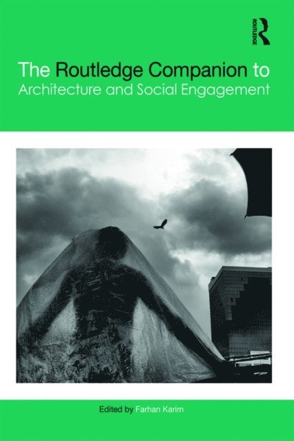 Farhan Karim - Routledge Companion to Architecture and Social Engagement, E-bok