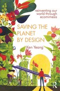 Saving The Planet By Design