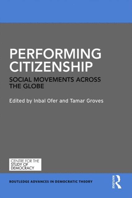 Tamar Groves, Inbal Ofer - Performing Citizenship, E-bok