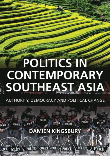 Damien Kingsbury - Politics in Contemporary Southeast Asia, E-bok