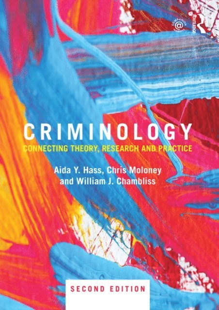 William Chambliss, Chris Moloney, Aida Hass - Criminology, E-bok