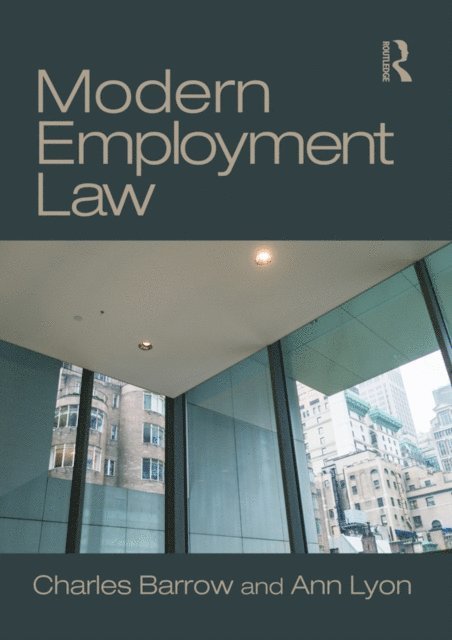 Ann Lyon, Charles Barrow - Modern Employment Law, E-bok. Tillgänglighet: Lägg i varukorg