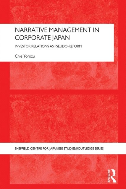 Chie Yorozu - Narrative Management in Corporate Japan, E-bok