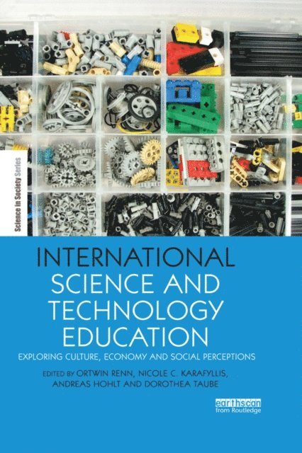 Dorothea Taube, Andreas Hohlt, Nicole Karafyllis, Ortwin Renn - International Science and Technology Education, E-bok