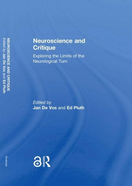Ed Pluth, Jan De Vos - Neuroscience and Critique, E-bok