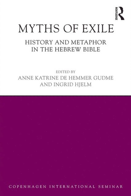 Ingrid Hjelm, Anne Katrine Gudme - Myths of Exile, E-bok