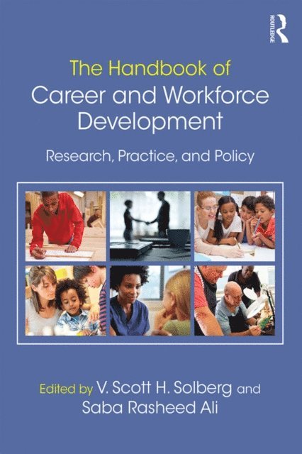 Saba Rasheed Ali, V. Scott H. Solberg - Handbook of Career and Workforce Development, E-bok