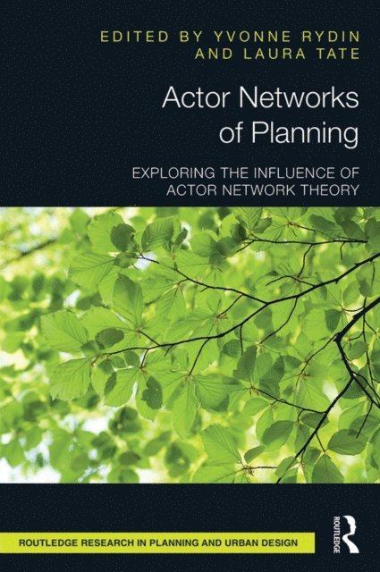 Laura Tate, Yvonne Rydin - Actor Networks of Planning, E-bok