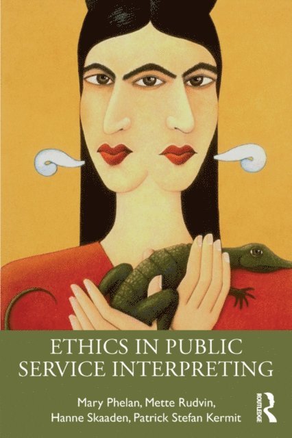 Patrick Kermit, Hanne Skaaden, Mette Rudvin, Mary Phelan - Ethics in Public Service Interpreting, E-bok