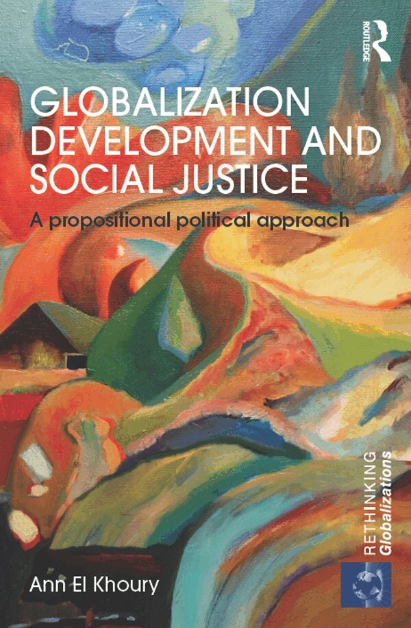 Ann El Khoury - Globalization Development and Social Justice, E-bok