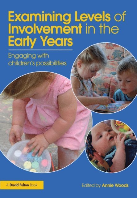 Annie Woods - Examining Levels of Involvement in the Early Years, E-bok. Tillgänglighet: Lägg i varukorg