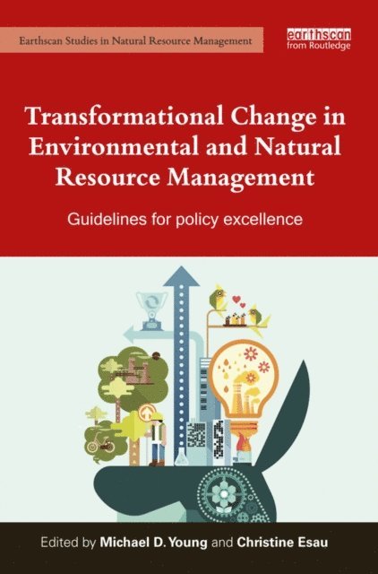 Christine Esau, Mike Young - Transformational Change in Environmental and Natural Resource Management, E-bok