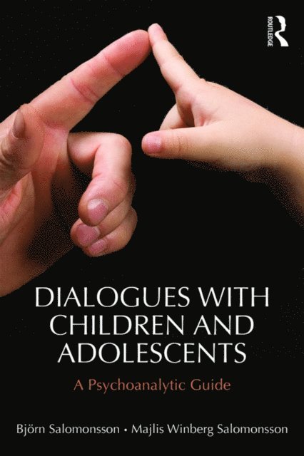 Majlis Winberg-Salomonsson, Bjorn Salomonsson - Dialogues with Children and Adolescents, E-bok