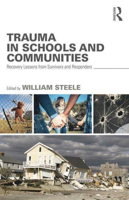 William Steele - Trauma in Schools and Communities, E-bok