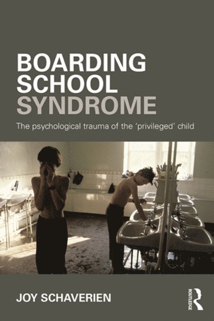 Joy Schaverien - Boarding School Syndrome, E-bok