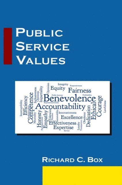 Richard C. Box - Public Service Values, E-bok