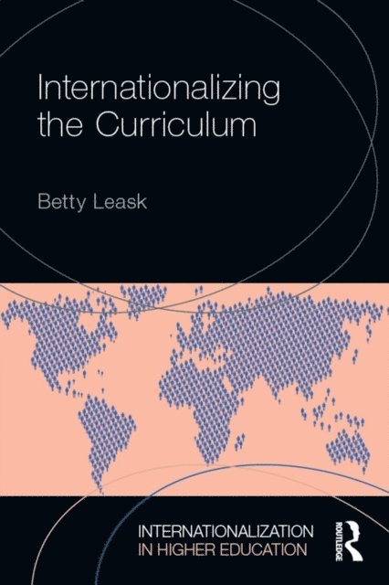 Betty Leask - Internationalizing the Curriculum, E-bok