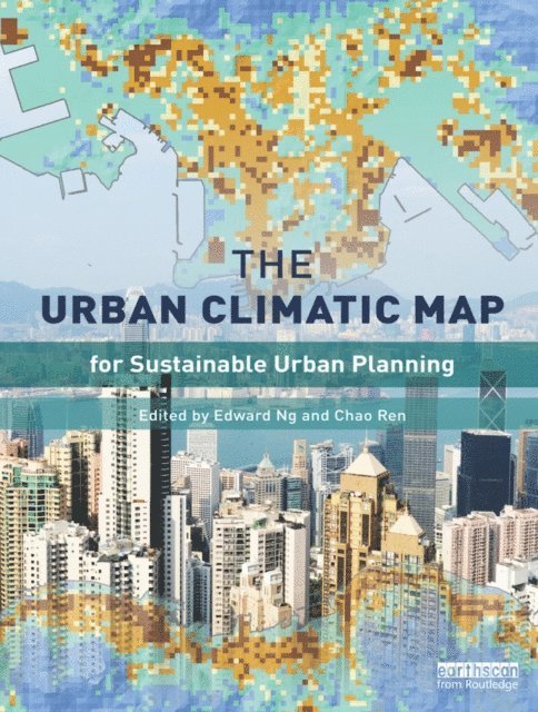 Chao Ren, Edward Ng - Urban Climatic Map, E-bok