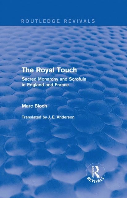 Marc Bloch - Royal Touch (Routledge Revivals), E-bok