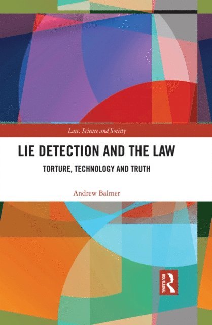 Andrew Balmer - Lie Detection and the Law, E-bok