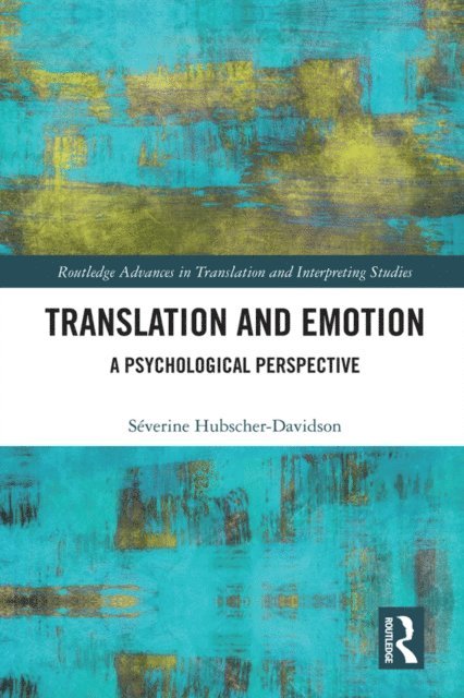 Severine Hubscher-Davidson - Translation and Emotion, E-bok