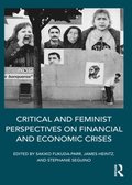 Critical and Feminist Perspectives on Financial and Economic Crises