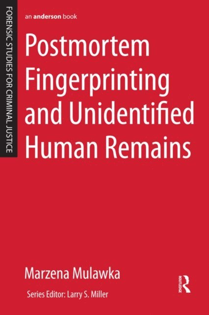 Marzena Mulawka - Postmortem Fingerprinting and Unidentified Human Remains, E-bok. Tillgänglighet: Lägg i varukorg