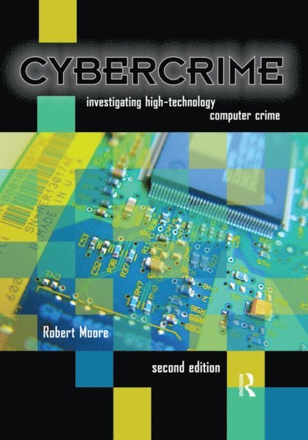 Robert Moore - Cybercrime, E-bok