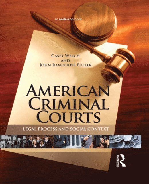 John Randolph Fuller, Casey Welch - American Criminal Courts, E-bok