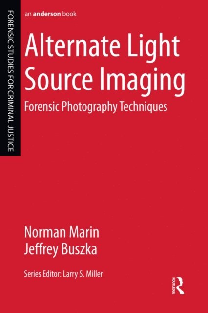 Jeffrey Buszka, Norman Marin - Alternate Light Source Imaging, E-bok
