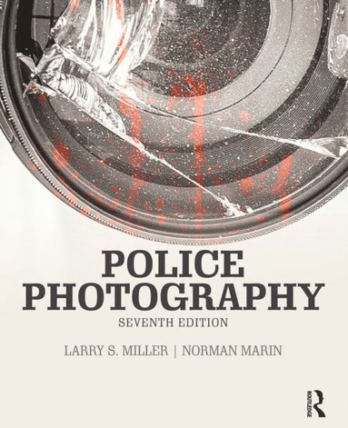 Norman Marin, Larry Miller - Police Photography, E-bok