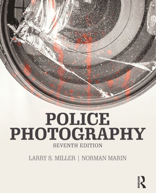 Norman Marin, Larry Miller - Police Photography, E-bok