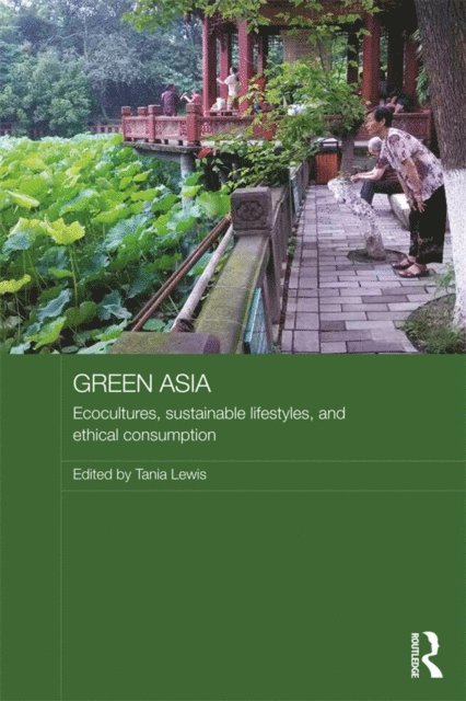 Tania Lewis - Green Asia, E-bok