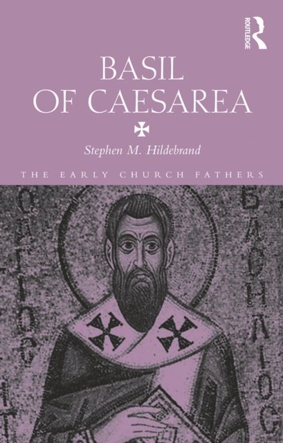 Stephen Hildebrand - Basil of Caesarea, E-bok