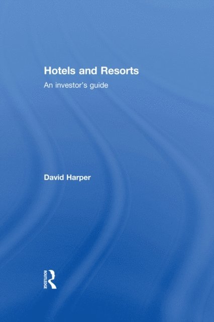David Harper - Hotels and Resorts, E-bok