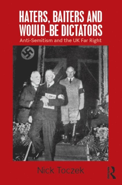 Nick Toczek - Haters, Baiters and Would-Be Dictators, E-bok
