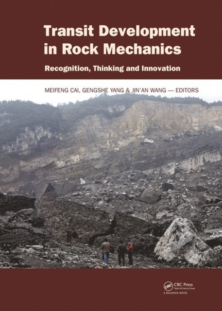 Jin'an Wang, Yang Gengshe, Meifeng Cai - Transit Development in Rock Mechanics, E-bok