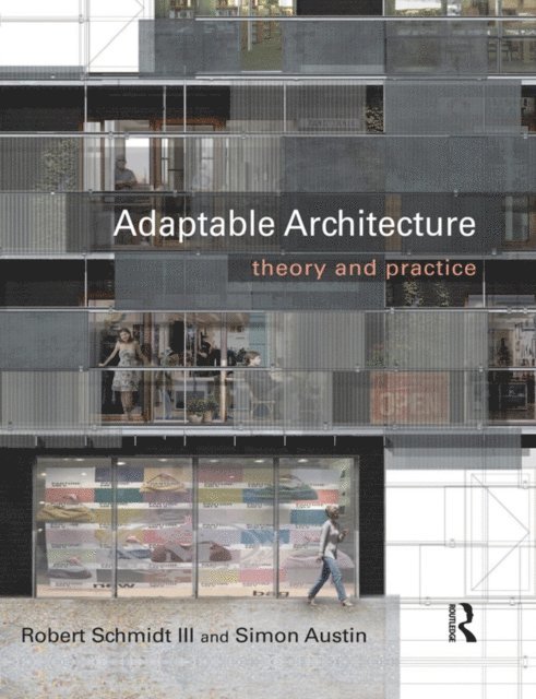 Simon Austin, Robert Schmidt III - Adaptable Architecture, E-bok