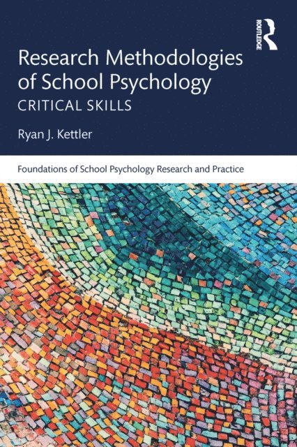Ryan J. Kettler - Research Methodologies of School Psychology, E-bok