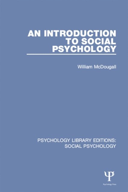 William McDougall - Introduction to Social Psychology, E-bok