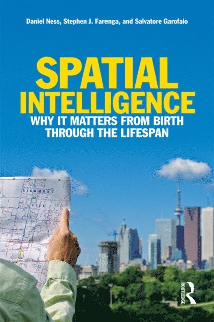 Salvatore G. Garofalo, Stephen J. Farenga, Daniel Ness - Spatial Intelligence, E-bok