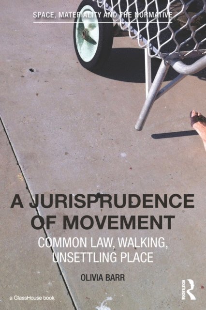 Olivia Barr - Jurisprudence of Movement, E-bok