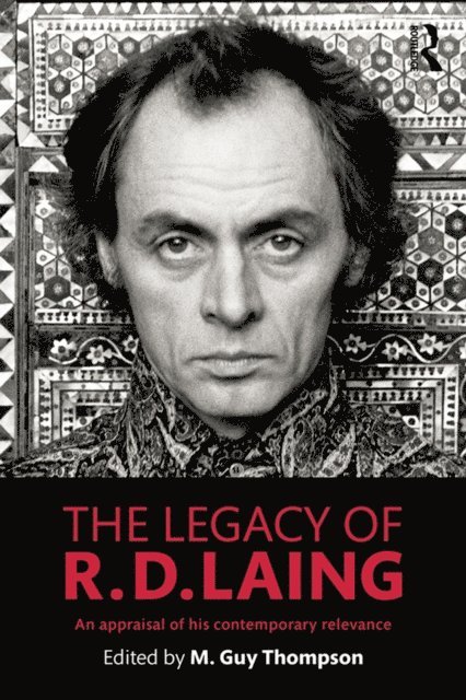 M. Guy Thompson - Legacy of R. D. Laing, E-bok