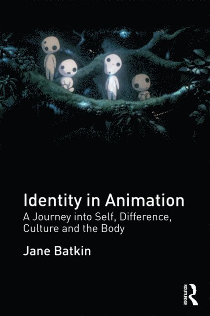 Jane Batkin - Identity in Animation, E-bok