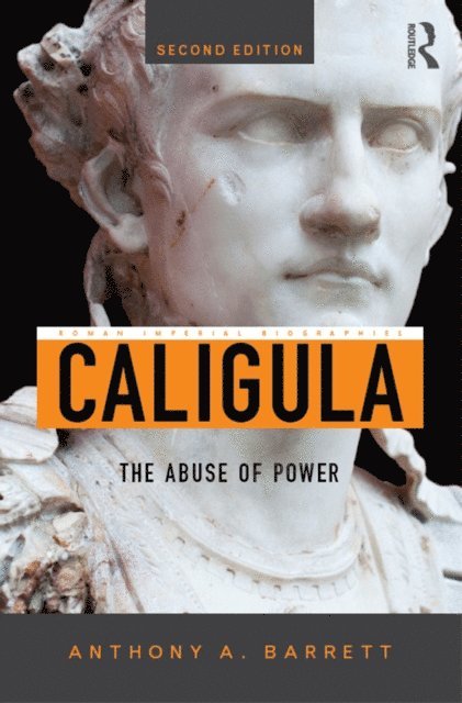 Anthony A. Barrett - Caligula, E-bok