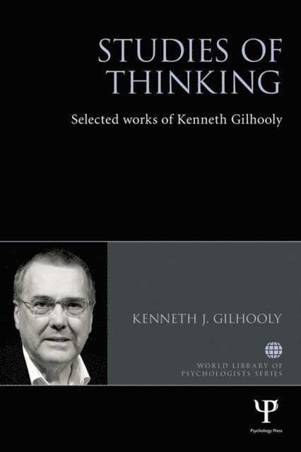 Kenneth J. Gilhooly - Studies of Thinking, E-bok