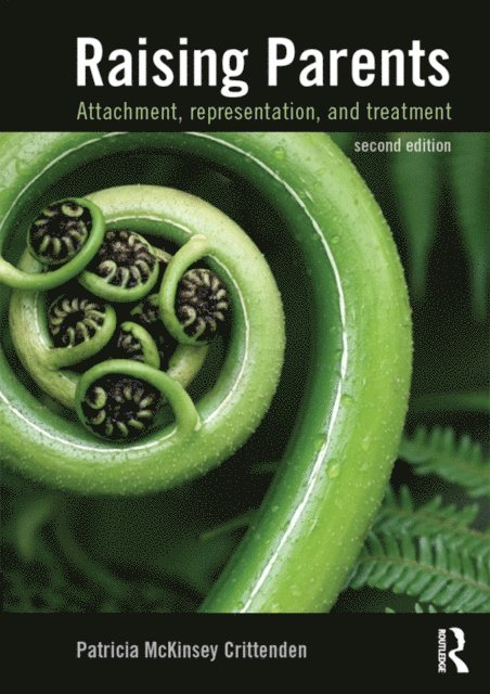 Patricia Crittenden - Raising Parents, E-bok