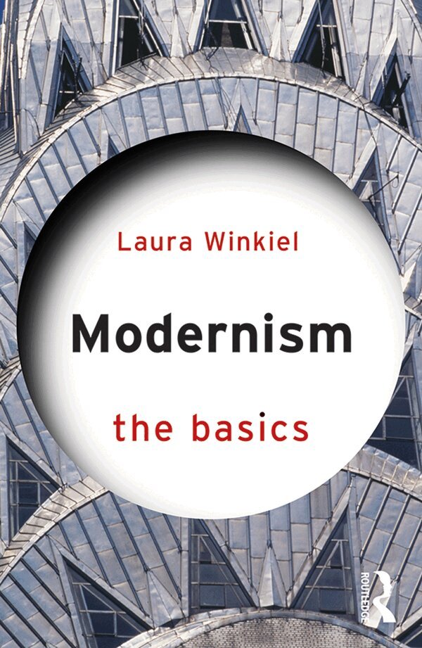 Laura Winkiel - Modernism: The Basics, E-bok