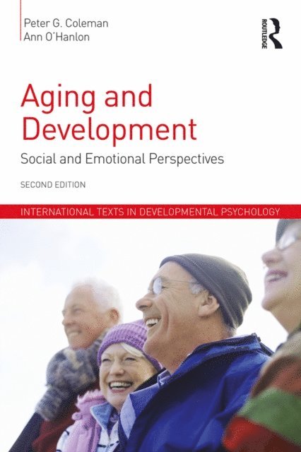 Ann O'Hanlon, Peter G. Coleman - Aging and Development, E-bok